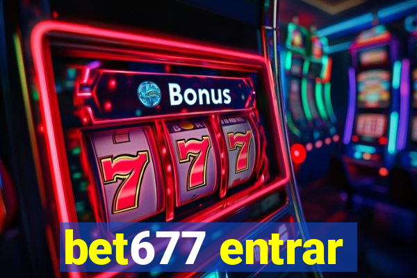 bet677 entrar